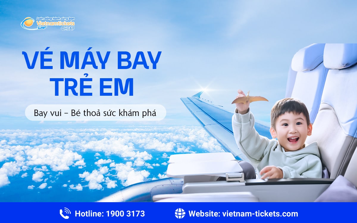 vé máy bay trẻ em