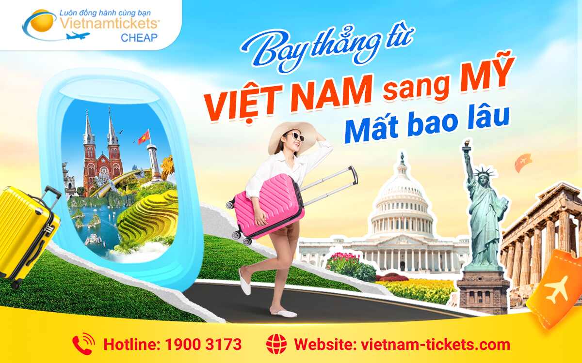 bay thẳng từ Việt Nam sang Mỹ