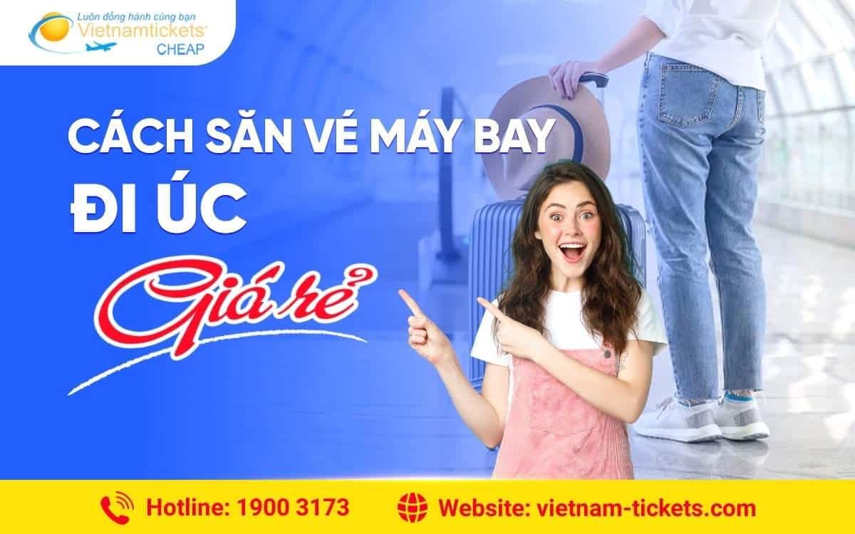 Cách săn vé máy bay đi Úc giá rẻ