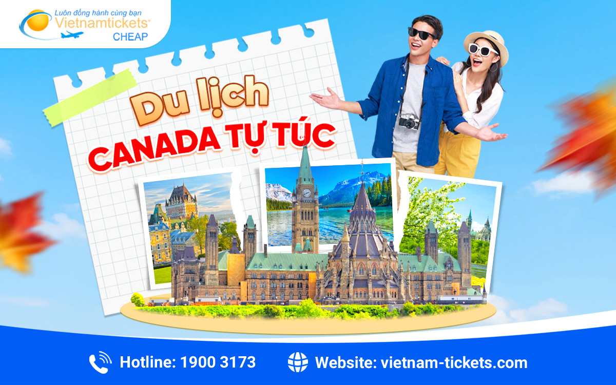 Du lịch canada tự túc