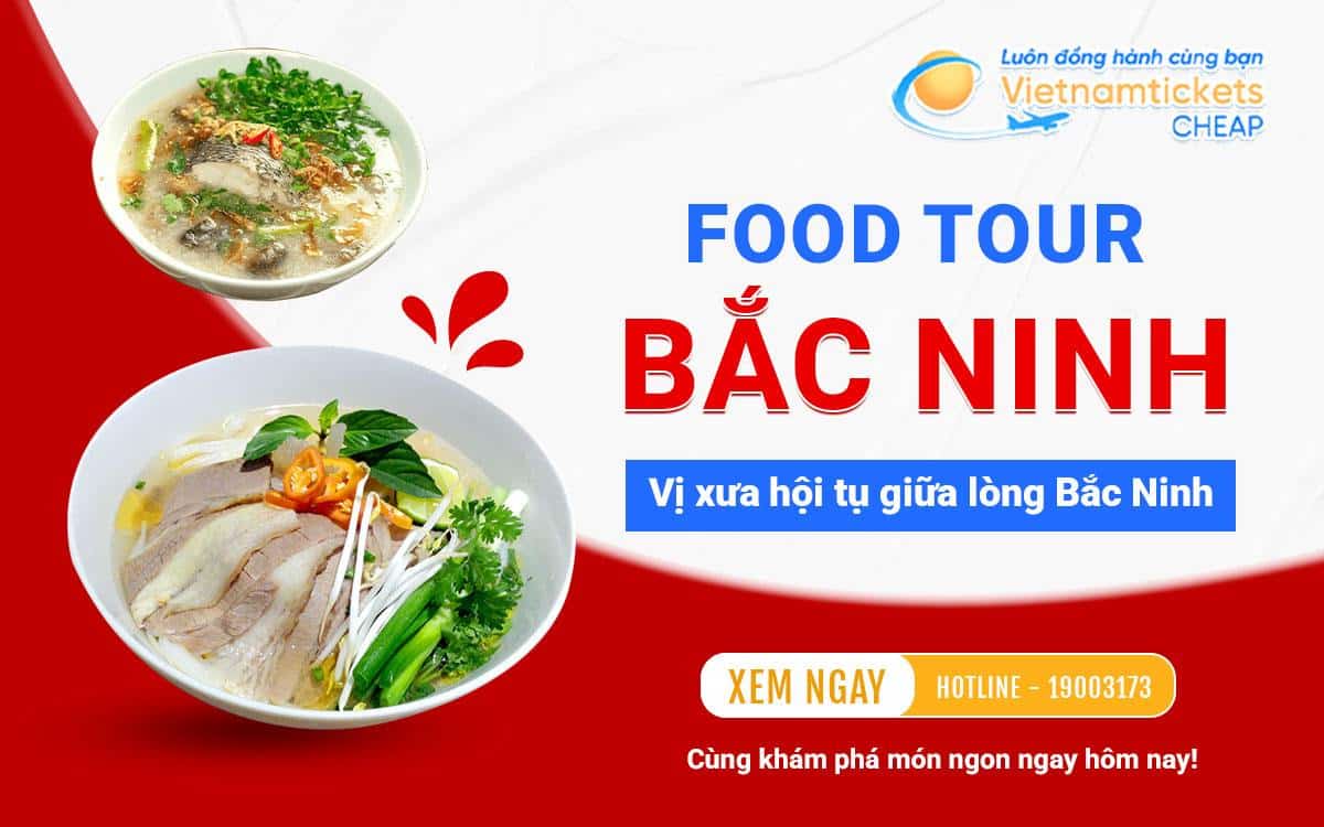 Food tour Bắc Ninh