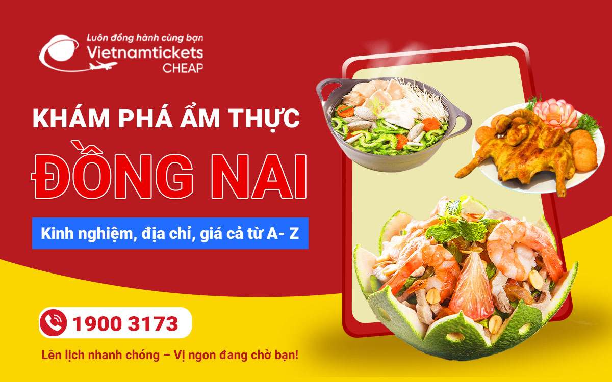 Khám phá ẩm thực Đồng Nai
