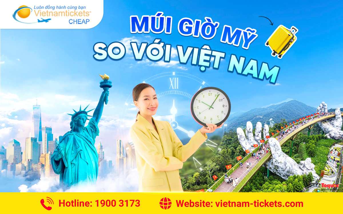 múi giờ Mỹ so với Việt Nam