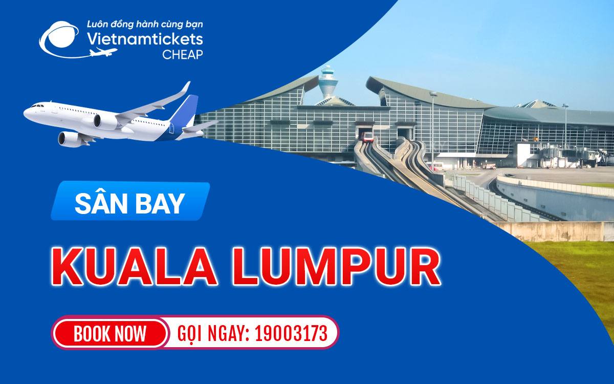 Sân bay Kuala Lumpur