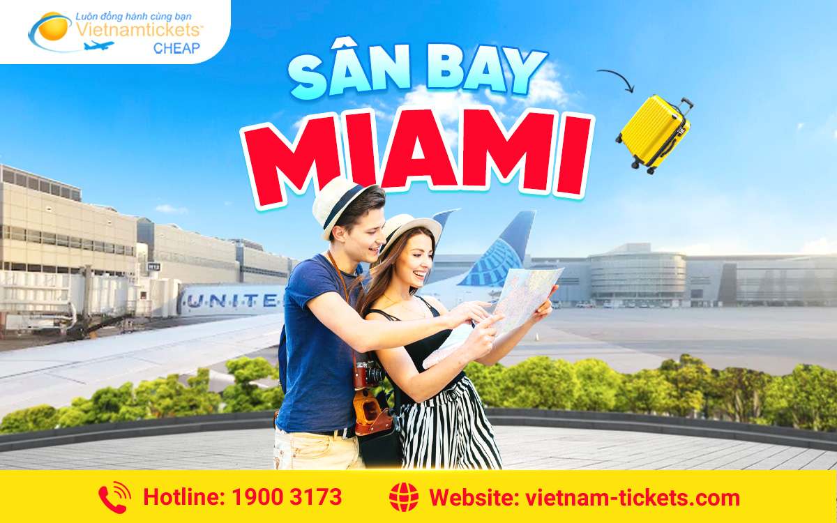 FAQ - Giải đáp thắc mắc về sân bay Miami