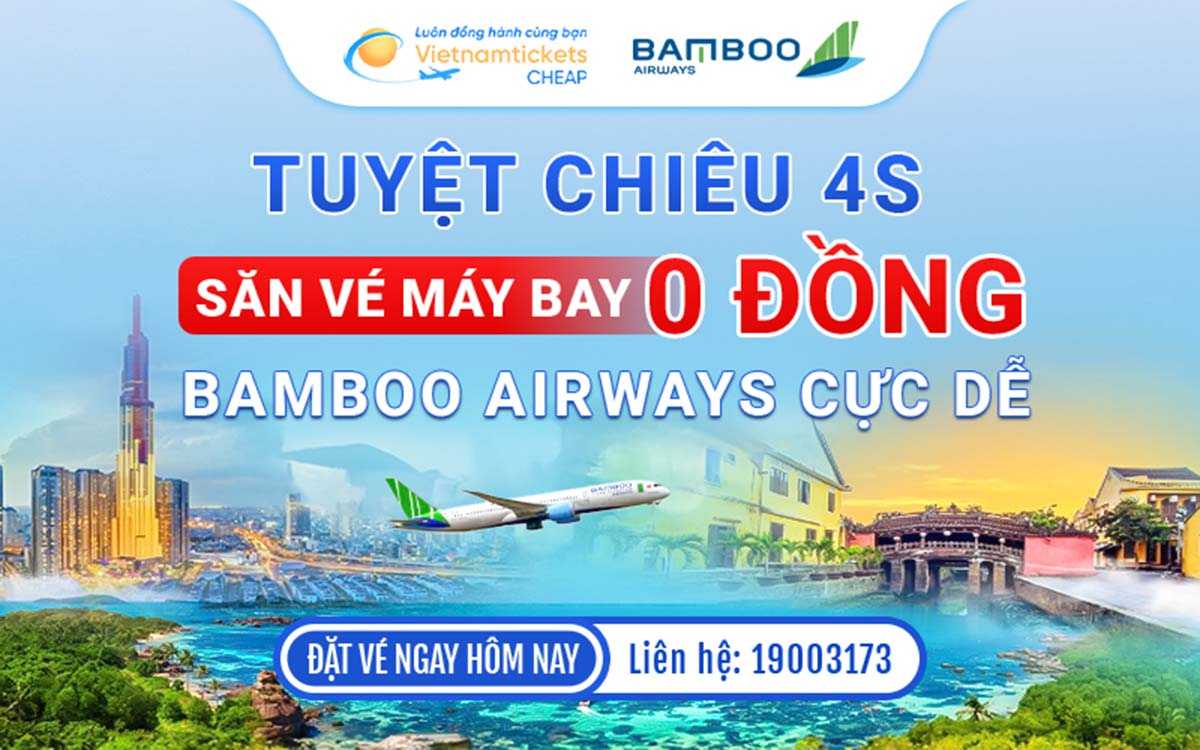 săn vé máy bay 0 đồng Bamboo Airways