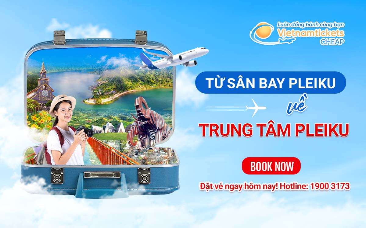 tu-san-bay-pleiku-ve-trung-tam-pleiku từ sân bay Pleiku về trung tâm thành phố Pleiku