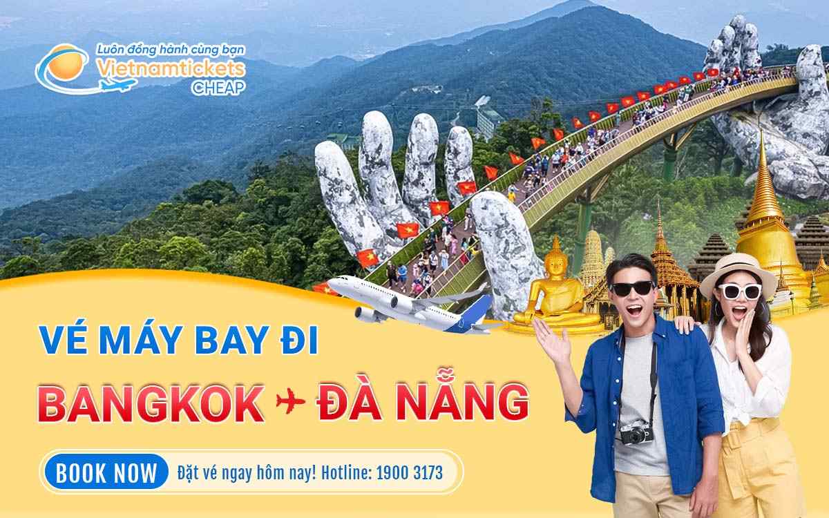 Vé máy bay Bangkok Đà Nẵng