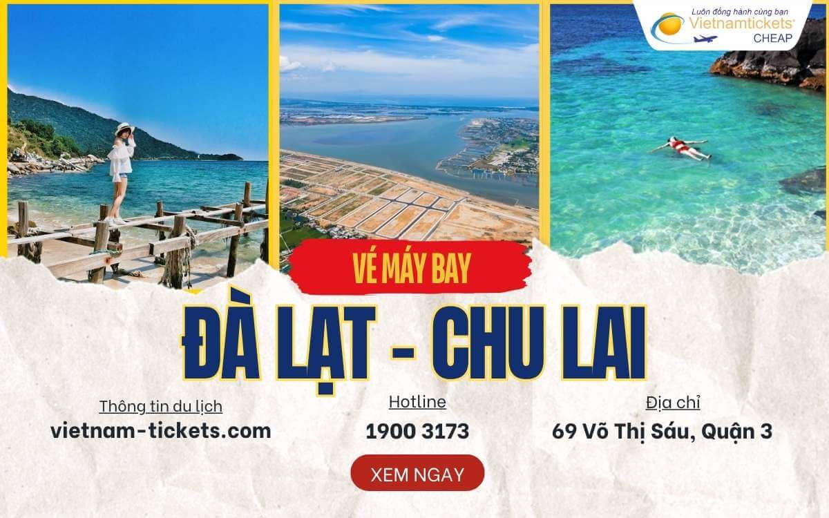 ve-may-bay-da-lat-chu-lai vé máy bay Đà Lạt Chu Lai