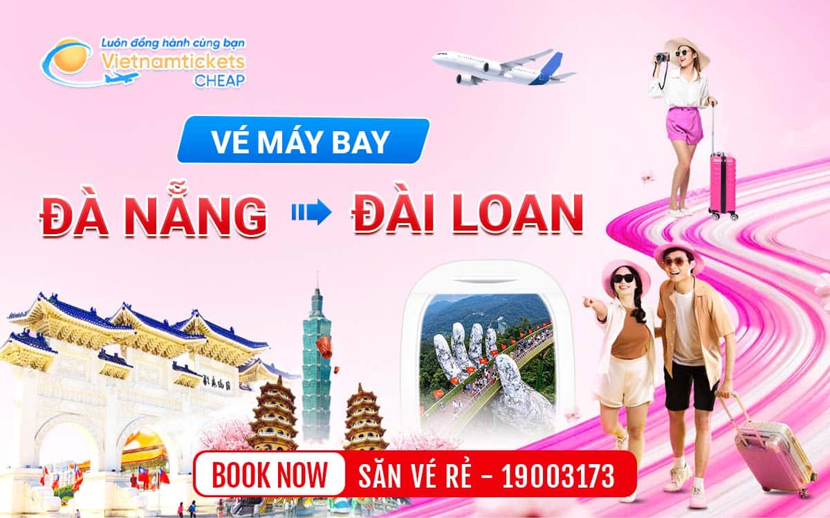 Vé máy bay Đà Nẵng đi Đài Loan