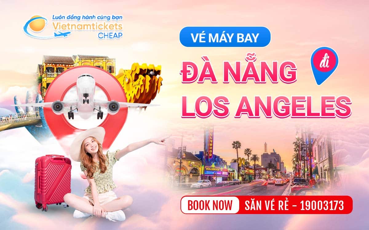 Vé máy bay Đà Nẵng đi Los Angeles