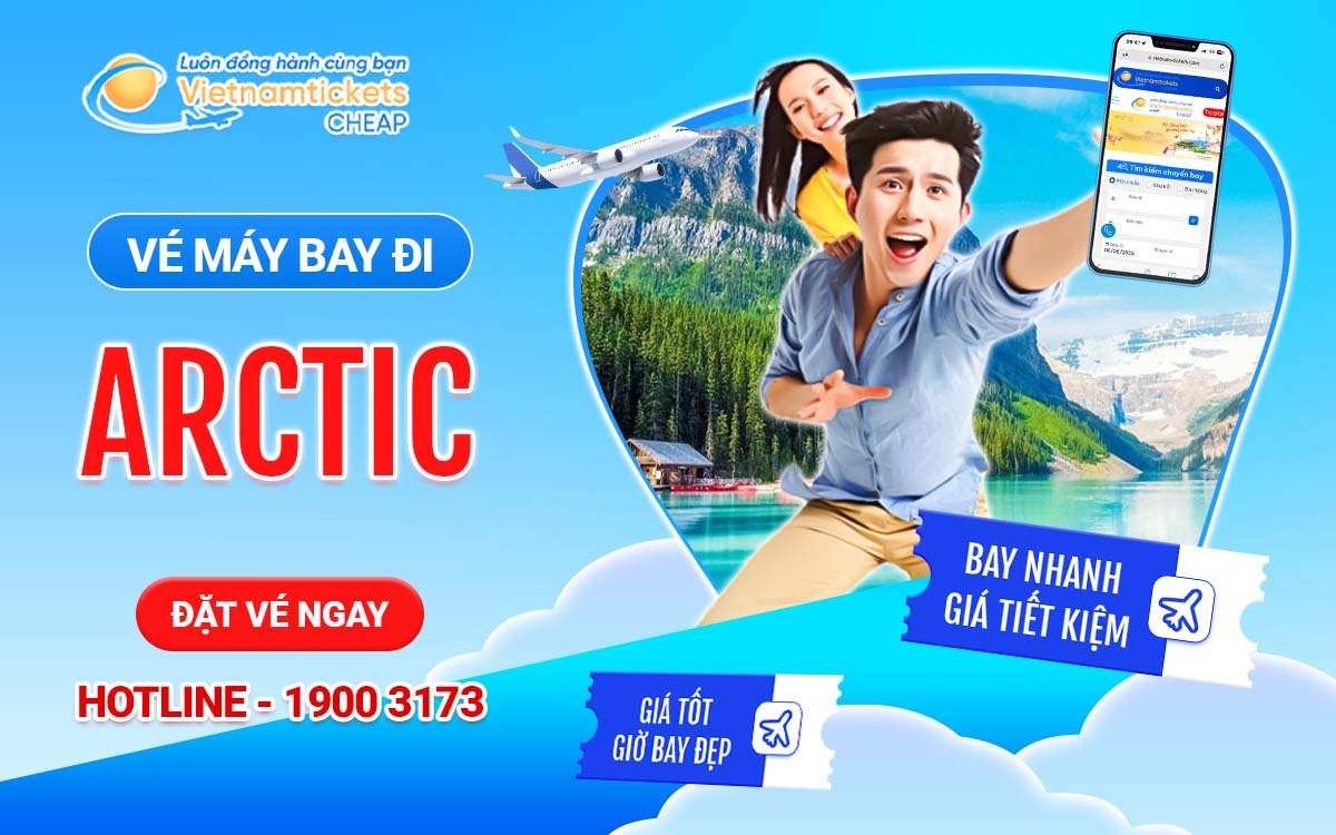 vé máy bay đi Arctic