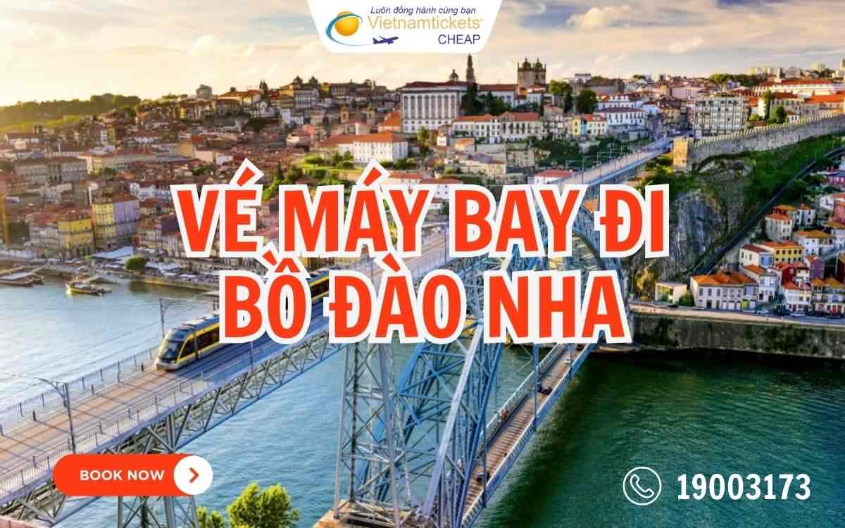 Vé máy bay đi Bồ Đào Nha