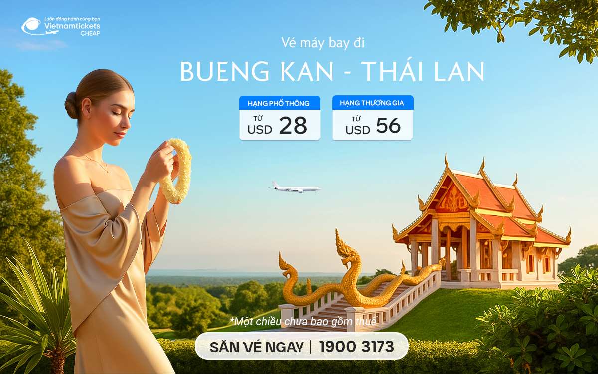 ve may bay di bueng kan