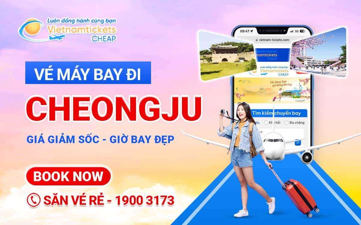 Vé máy bay đi Cheongju