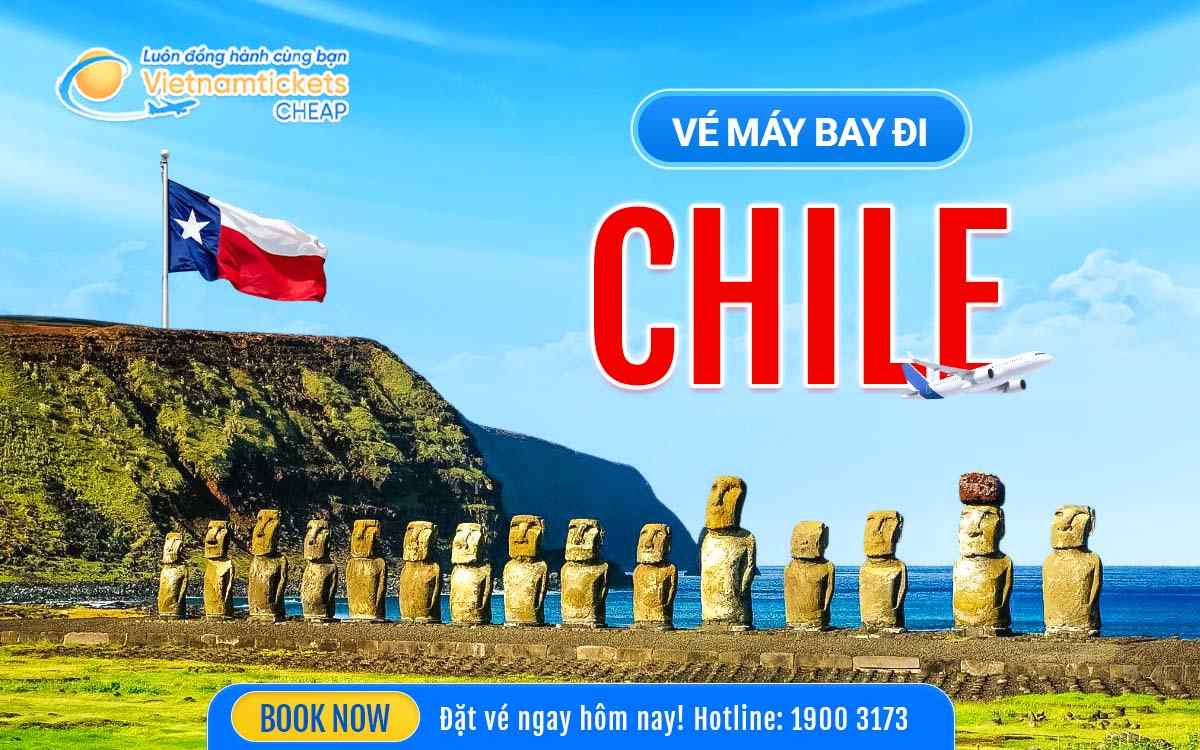 vé máy bay đi Chile