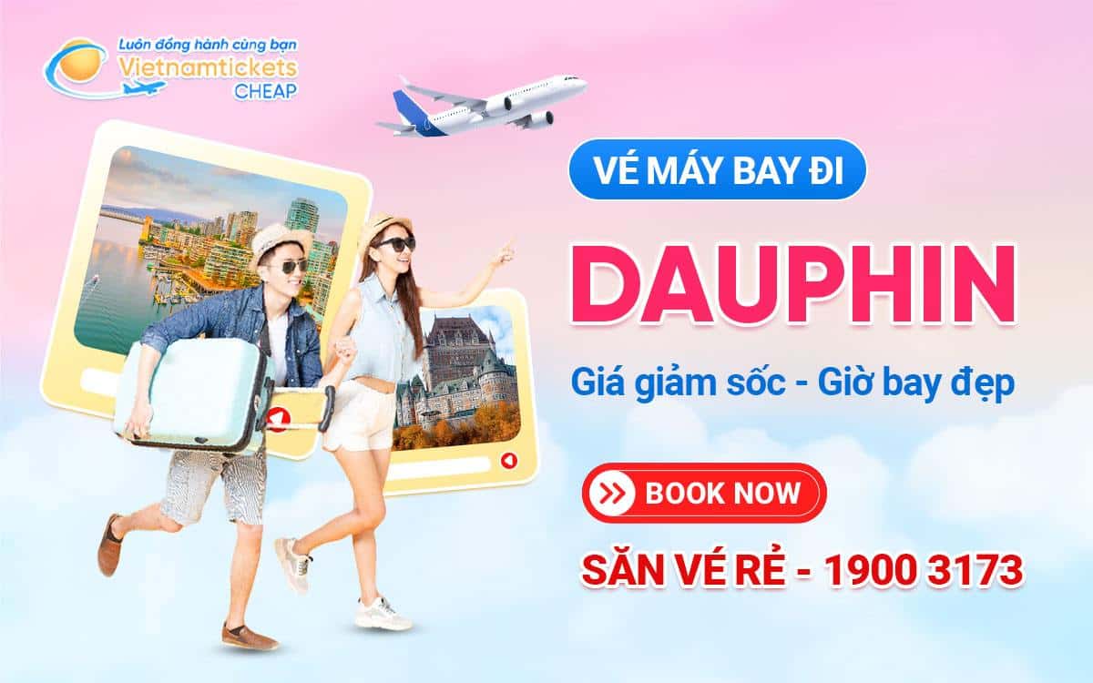 vé máy bay đi Dauphin