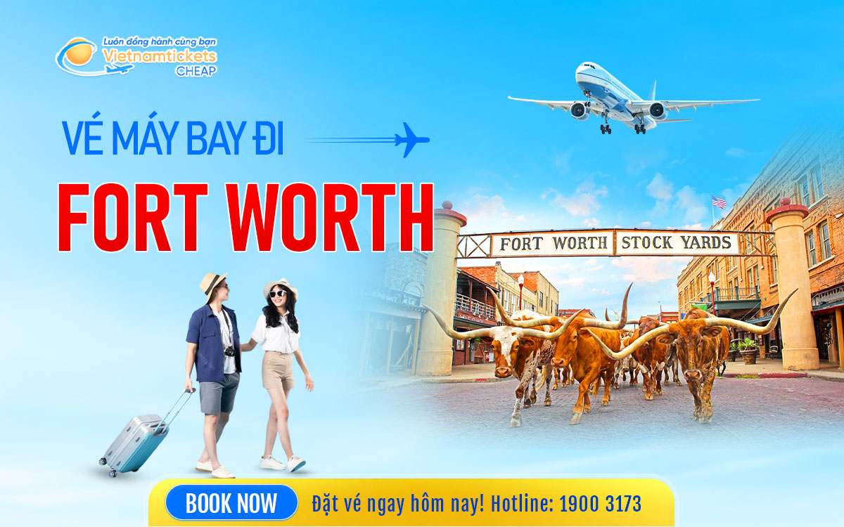 ve may bay di fort worth