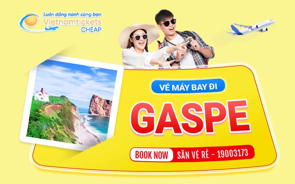 vé máy bay đi Gaspe