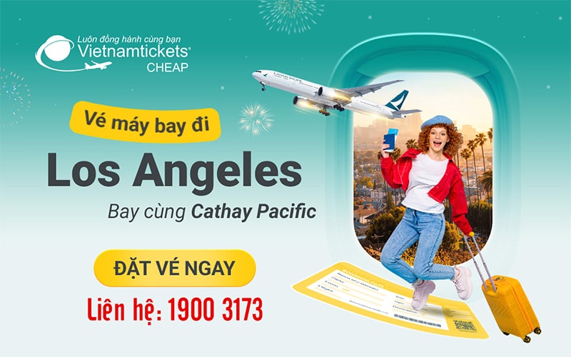 Vé máy bay đi Los Angeles Cathay Pacific