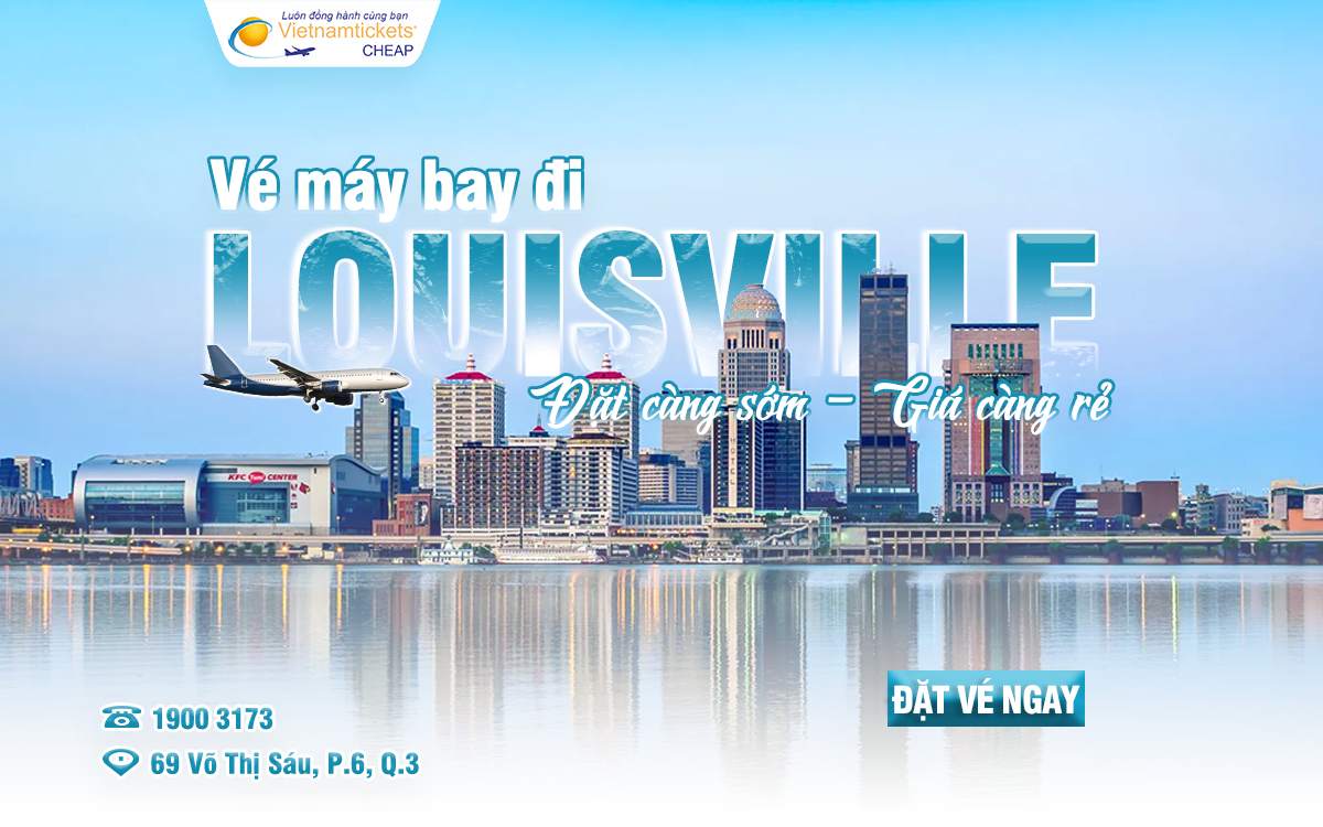 Vé máy bay đi Louisville