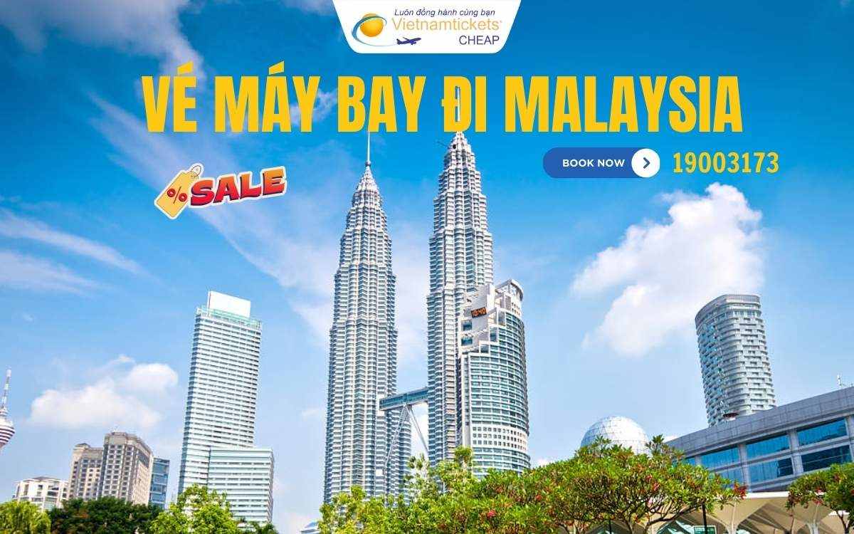 Vé máy bay đi Malaysia