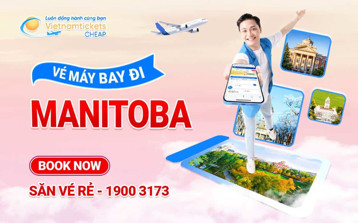 vé máy bay đi Manitoba