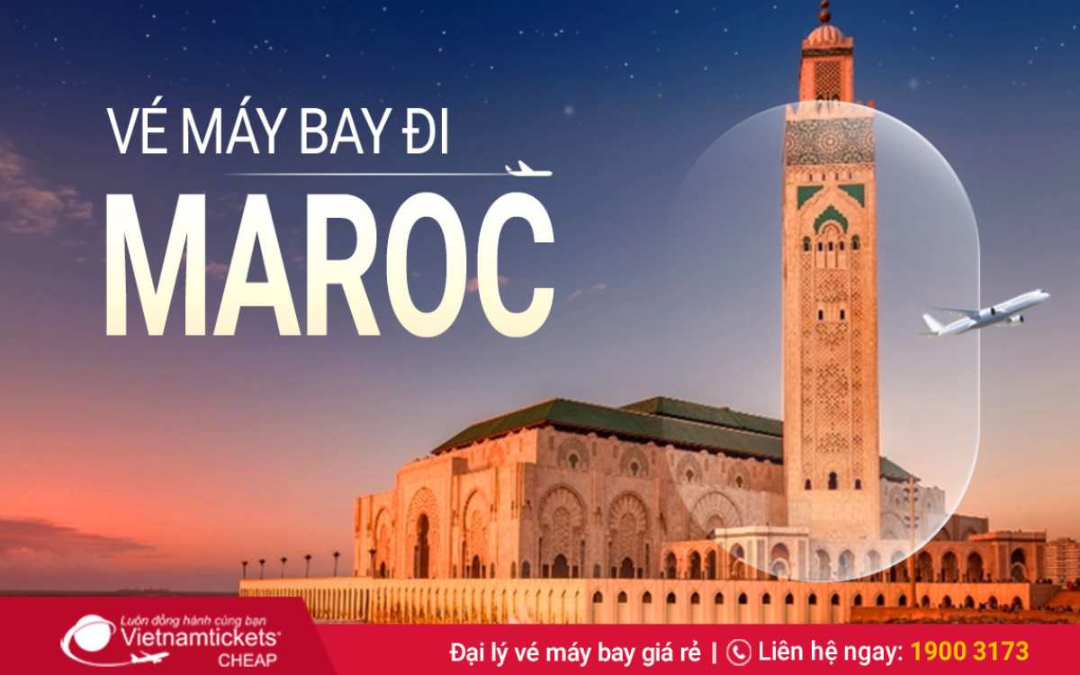 Vé máy bay đi Maroc