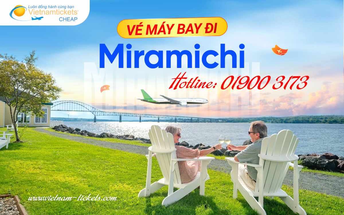 ve-may-bay-di-miramichi Vé máy bay đi Miramichi