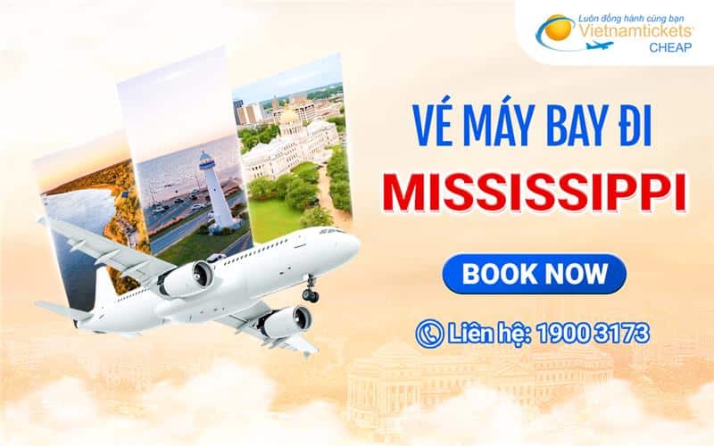 Vé máy bay đi Mississippi