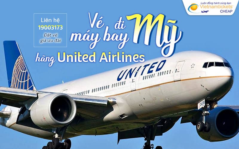 Vé máy bay đi Mỹ hãng United