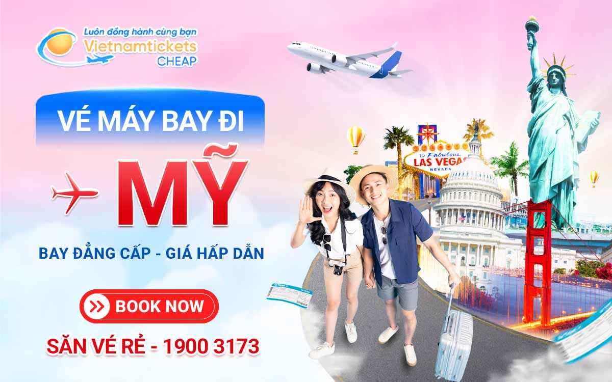 Vé máy bay đi Mỹ