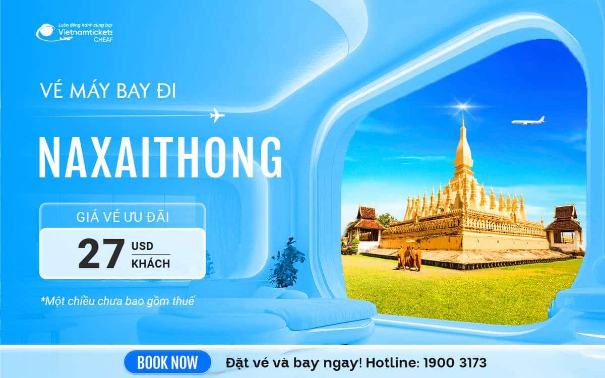 ve may bay di naxaithong 1