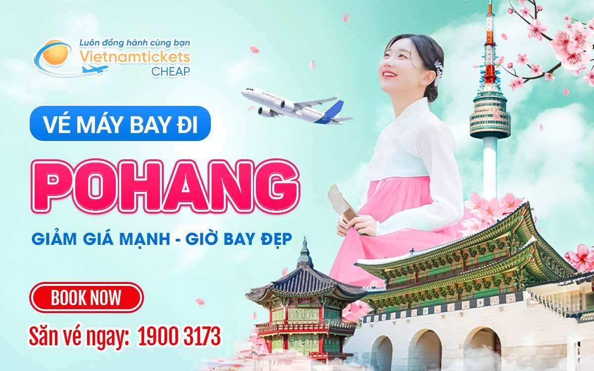 Vé máy bay đi Pohang Vé máy bay đi Pohang