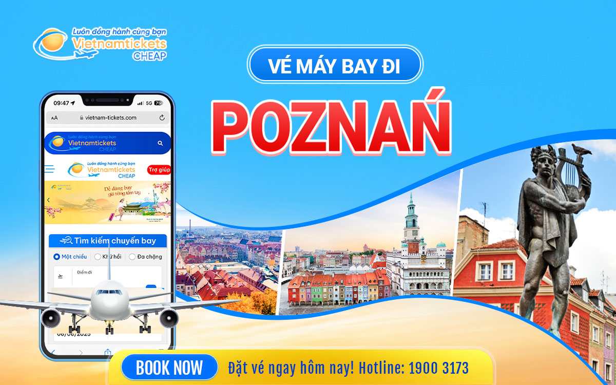 Vé máy bay đi Poznań vé máy bay đi Poznan