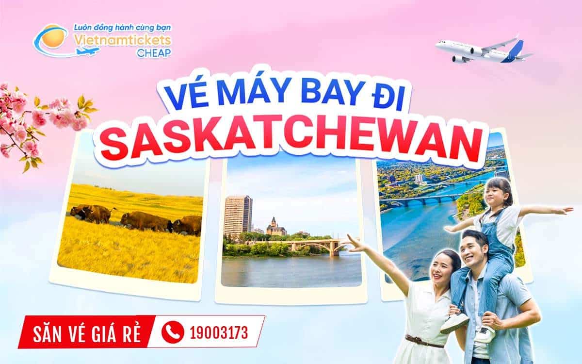 Vé máy bay đi Saskatchewan