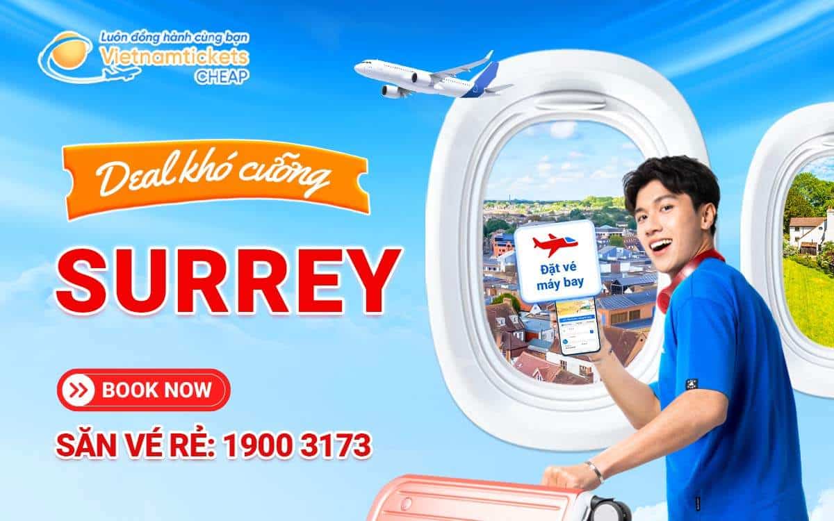 Vé máy bay đi Surrey Vé máy bay đi Surrey