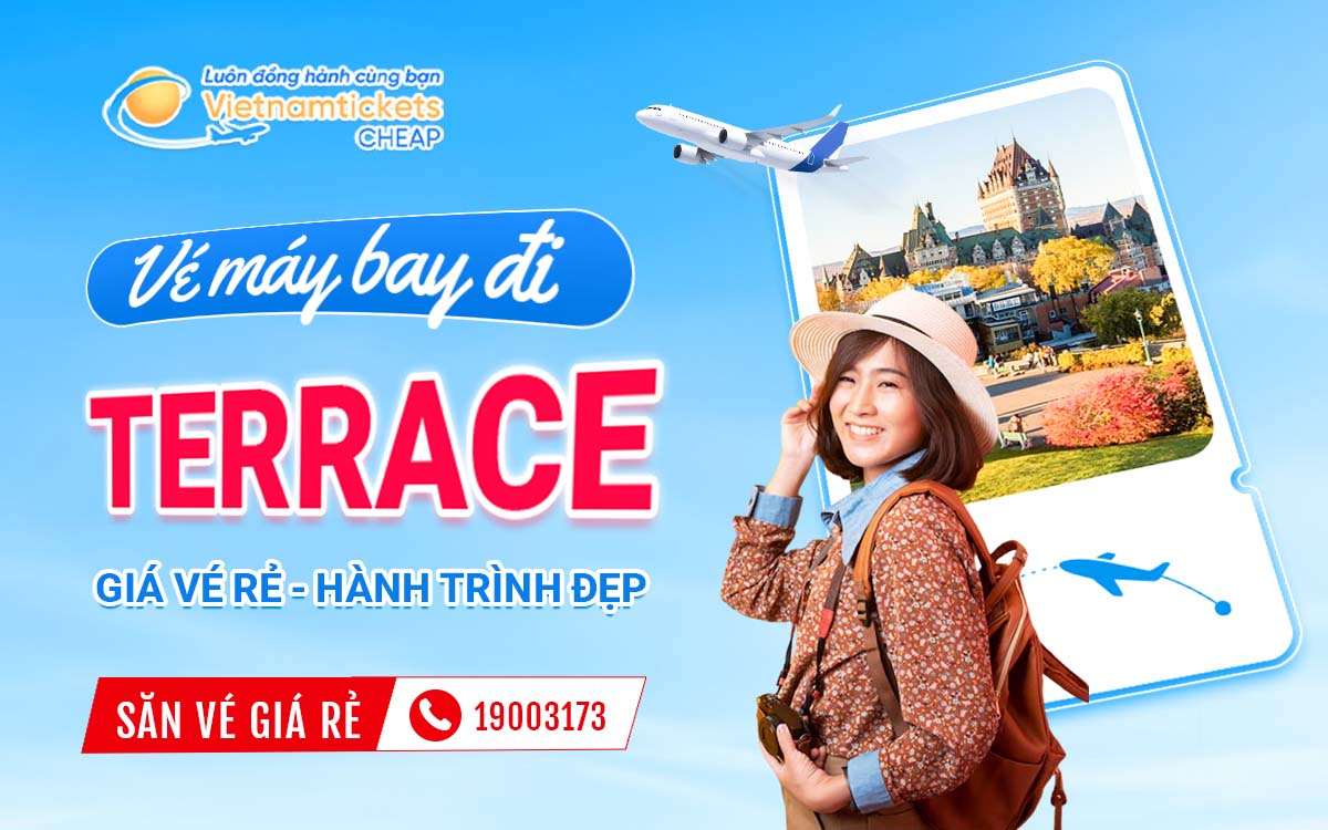 vé máy bay đi Terrace