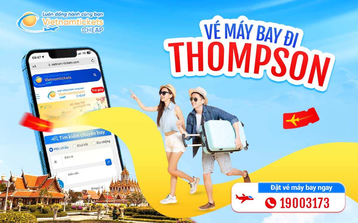 vé máy bay đi Thompson