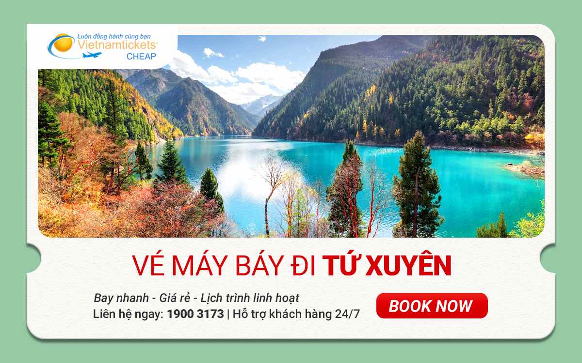 Vé máy bay đi Tứ Xuyên