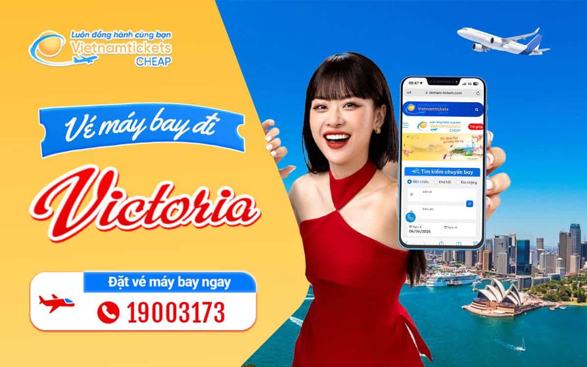 Vé máy bay đi Victoria vé máy bay đi Victoria