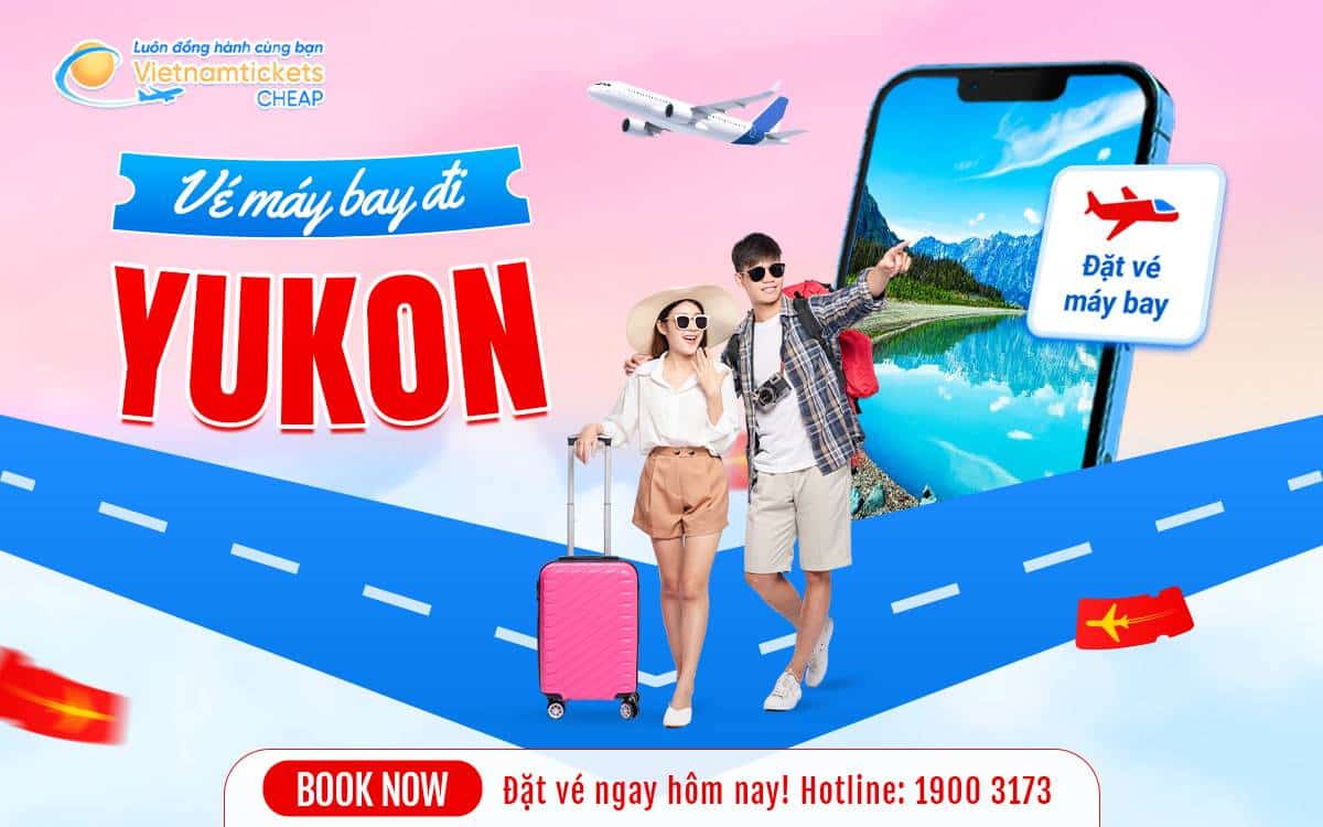 vé máy bay đi Yukon