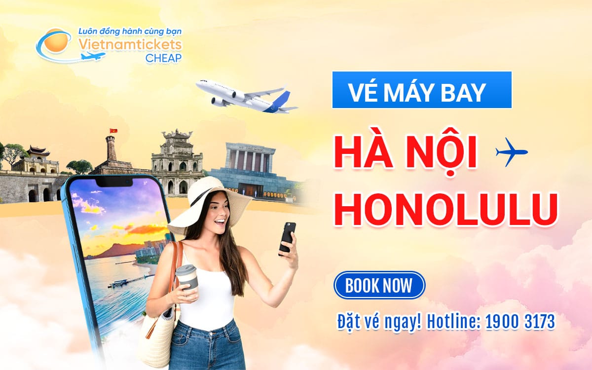 vé máy bay Hà Nội đi Honolulu
