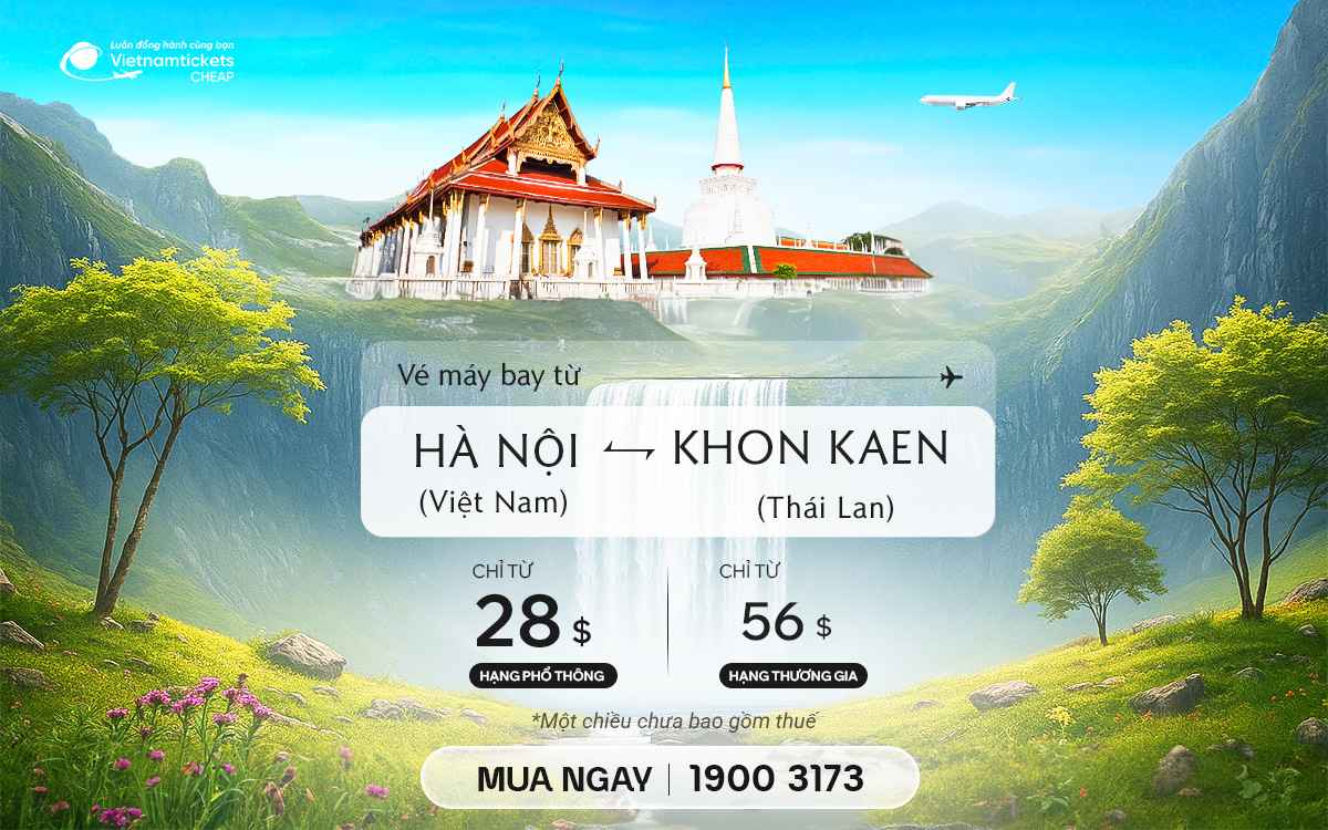 ve may bay ha noi di khon kaen