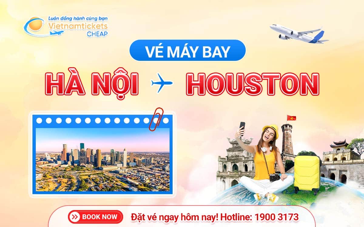 vé máy bay Hà Nội Houston