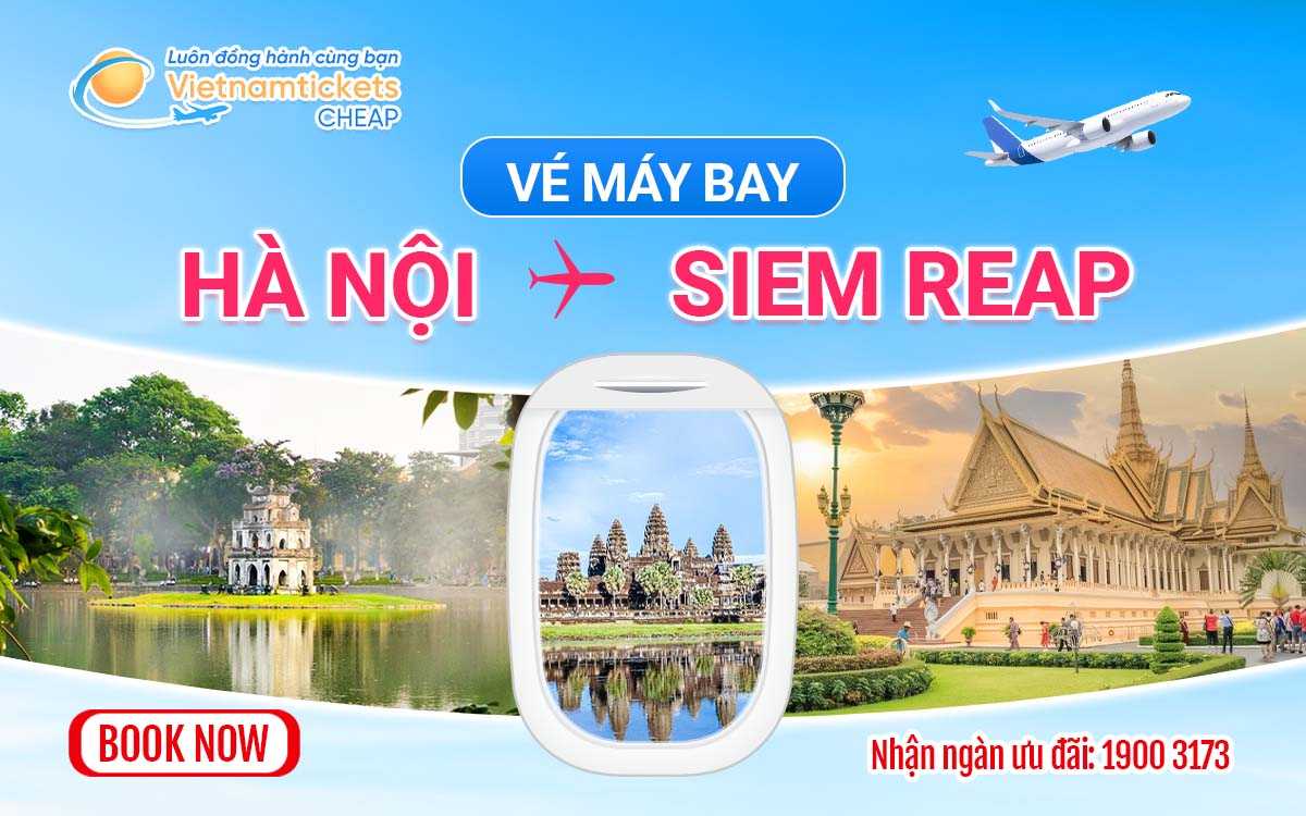 vé máy bay Hà Nội Siem Reap