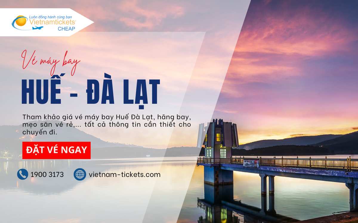 ve-may-bay-hue-da-lat vé máy bay Huế Đà Lạt