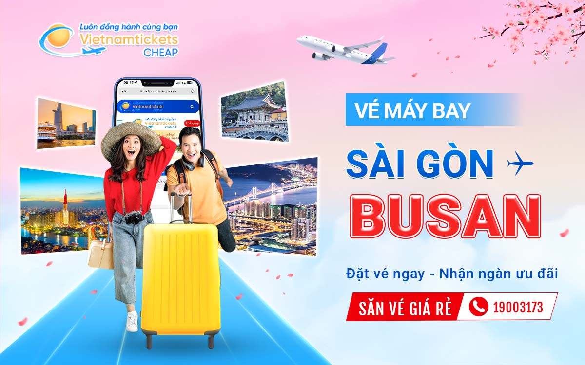 Vé máy bay Sài Gòn Busan