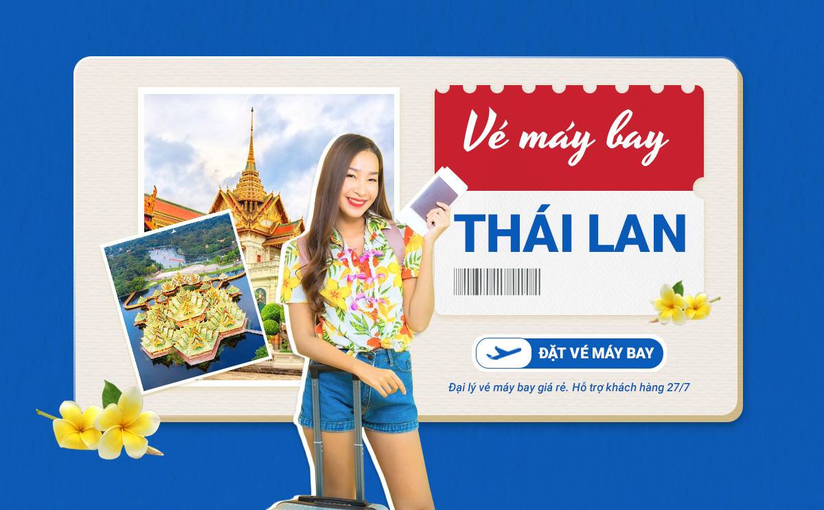 Vé máy bay đi Thái Lan