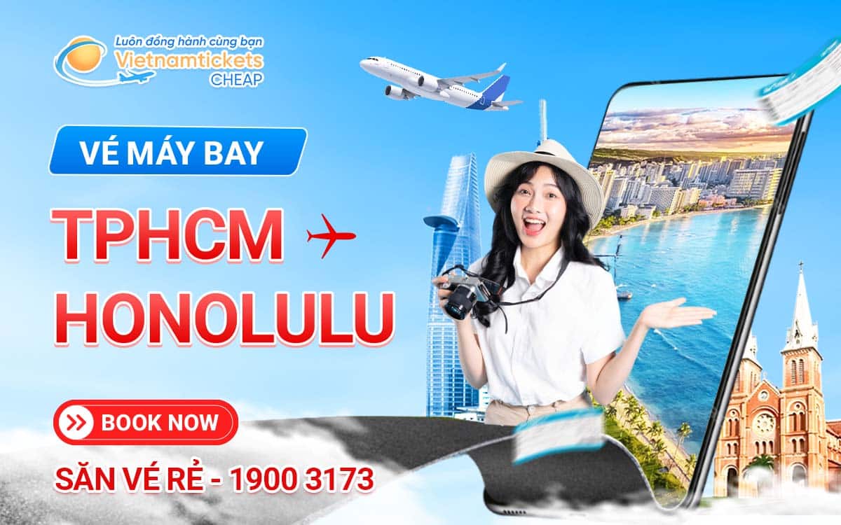 vé tphcm đi honolulu vé máy bay TPHCM đi Honolulu